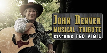 Remembering John Denver, a tribute starring Ted Vigil