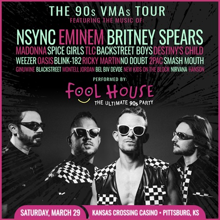 Fool House - The Ultimate 90's Party : VMAs Tour